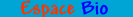Espace Bio